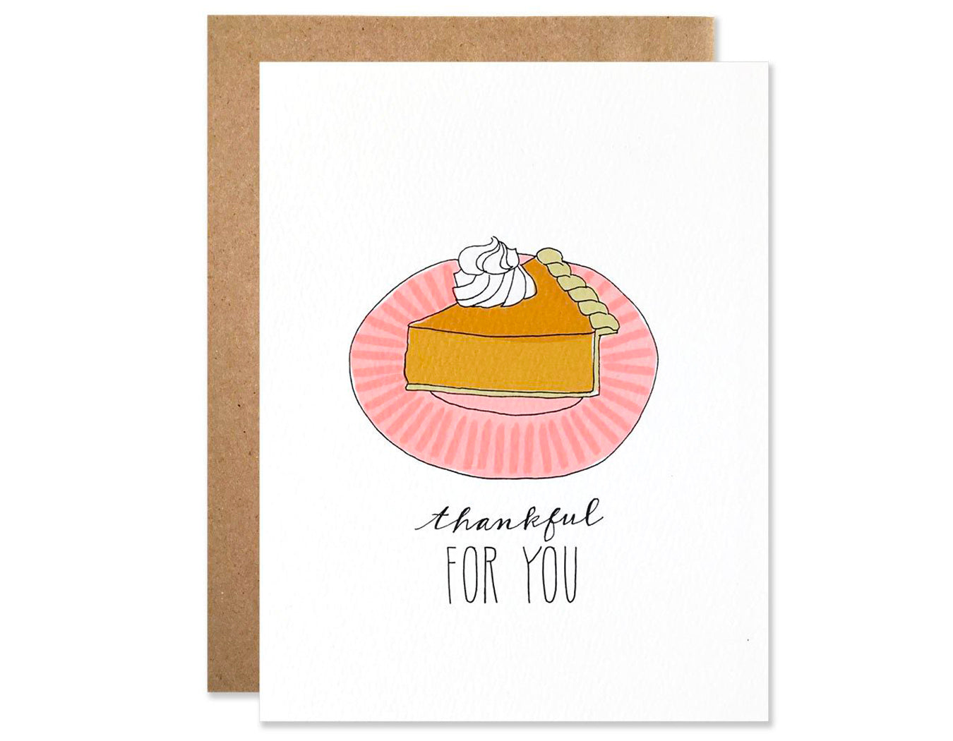 piece of pumpkin pie with whipped cream on pink plate text reads thankful for you
