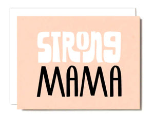 peach background with text reading strong mama in white and black