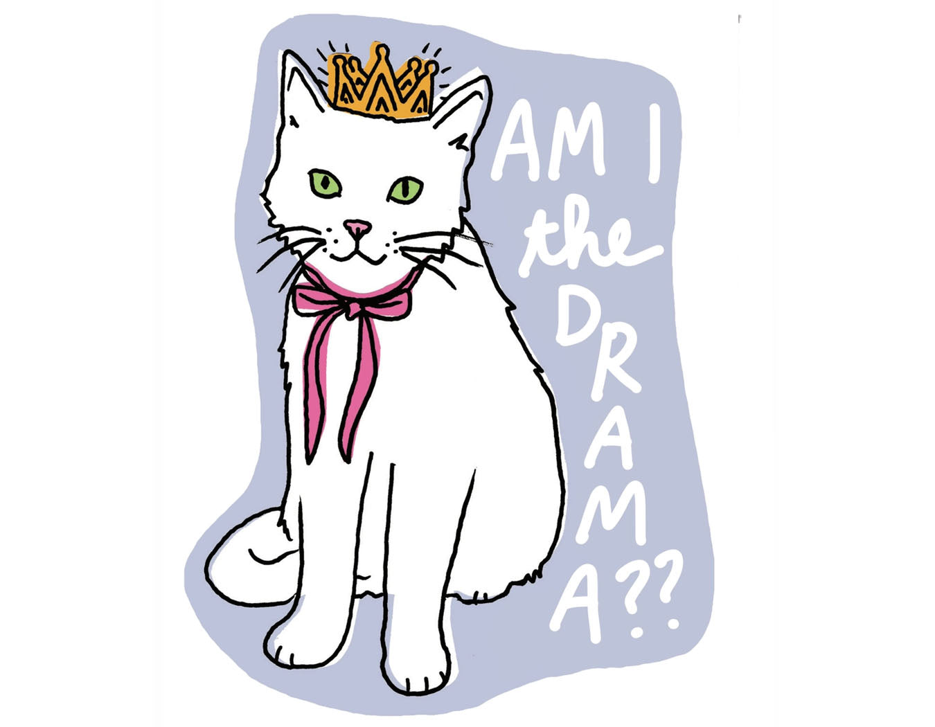 Am I The Drama? Cat Sticker