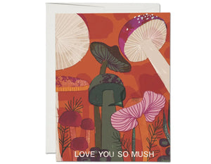 Love You So Mush Greeting Card