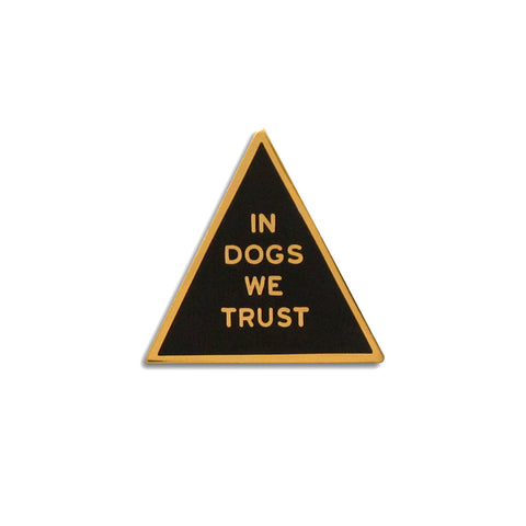 IN DOGS WE TRUST