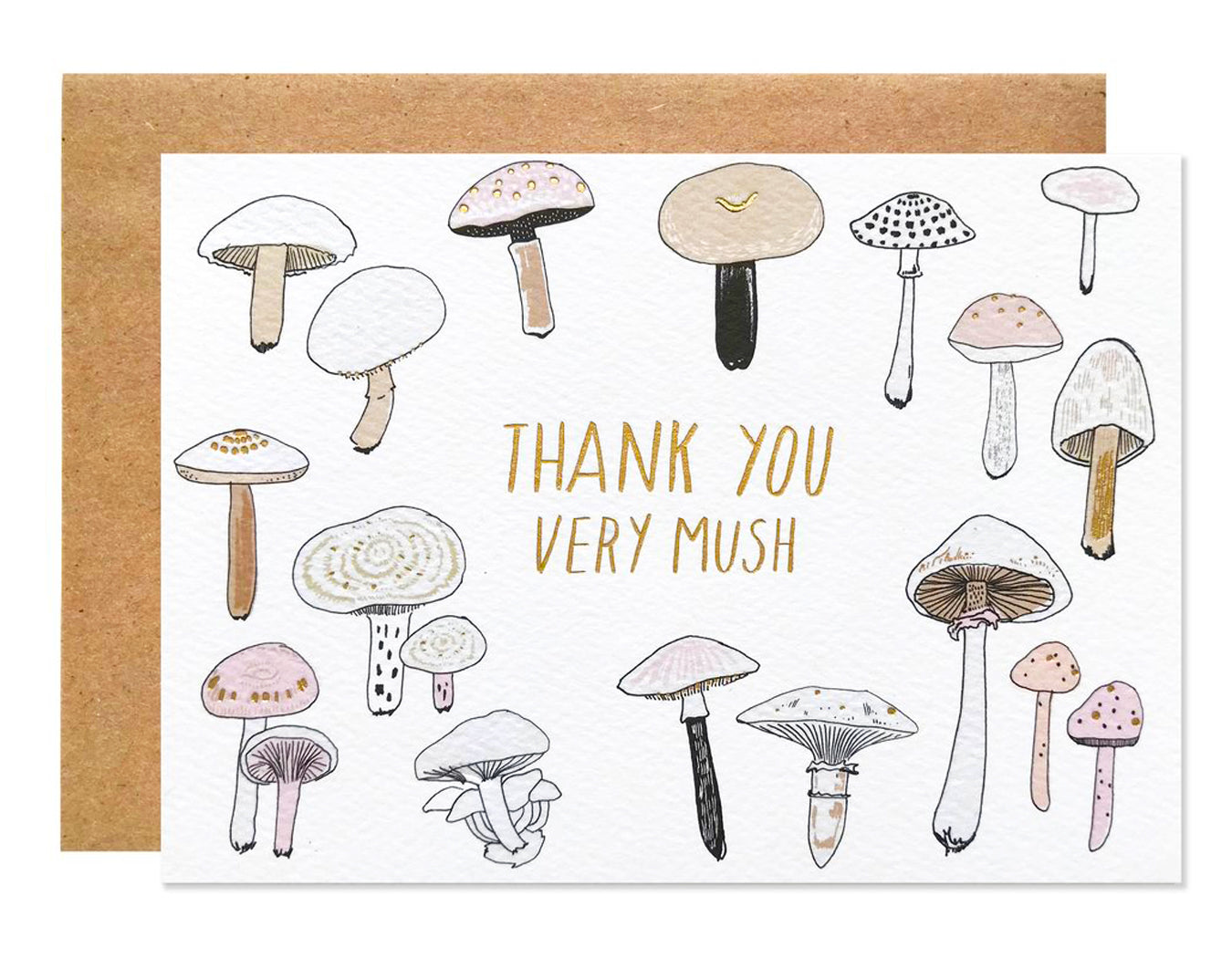 illustrated mushrooms surround text that reads thank you very mush in gold foil