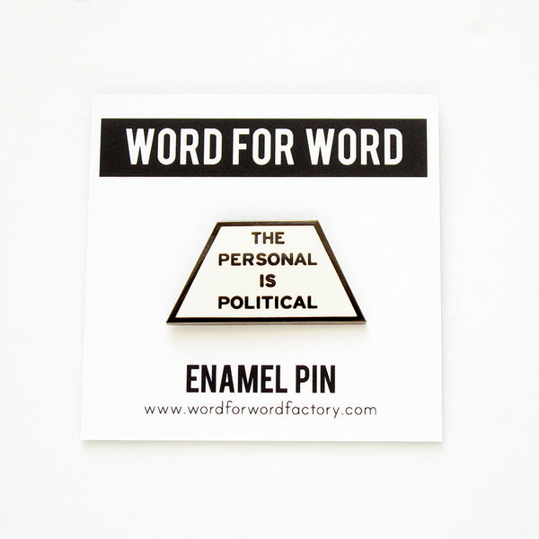 The Personal is Political Enamel Pin