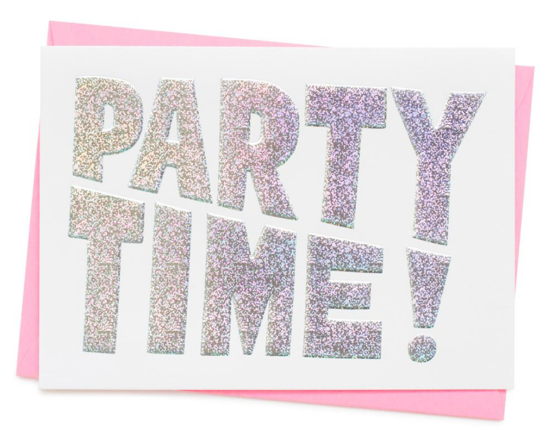 holographic foil text reads party time!