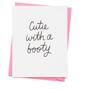 CUTIE WITH A BOOTY CARD