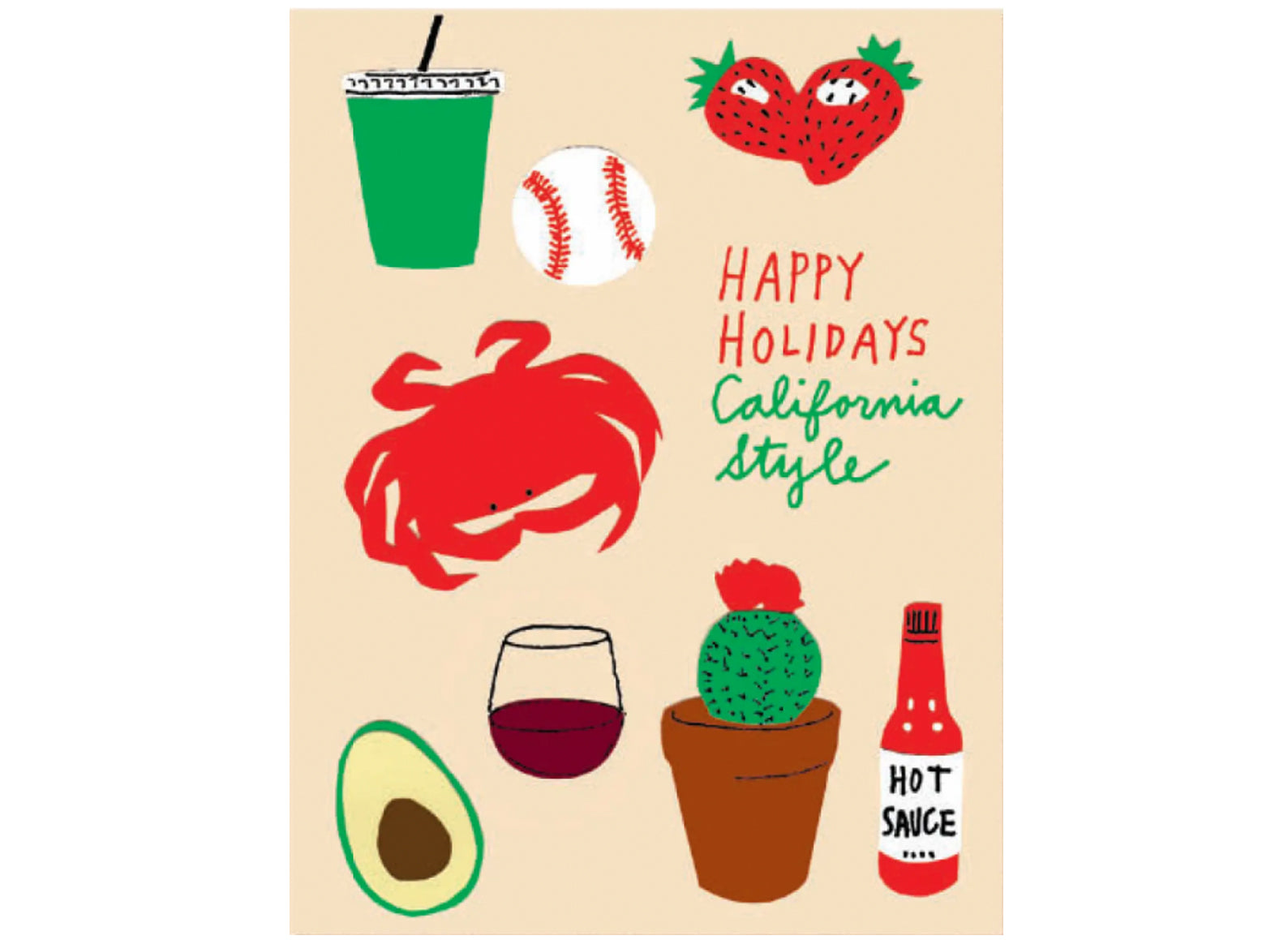 beige background strawberries, green juice, baseball, crab, red wine, cactus, hot sauce, avocado. text reads happy holidays california style