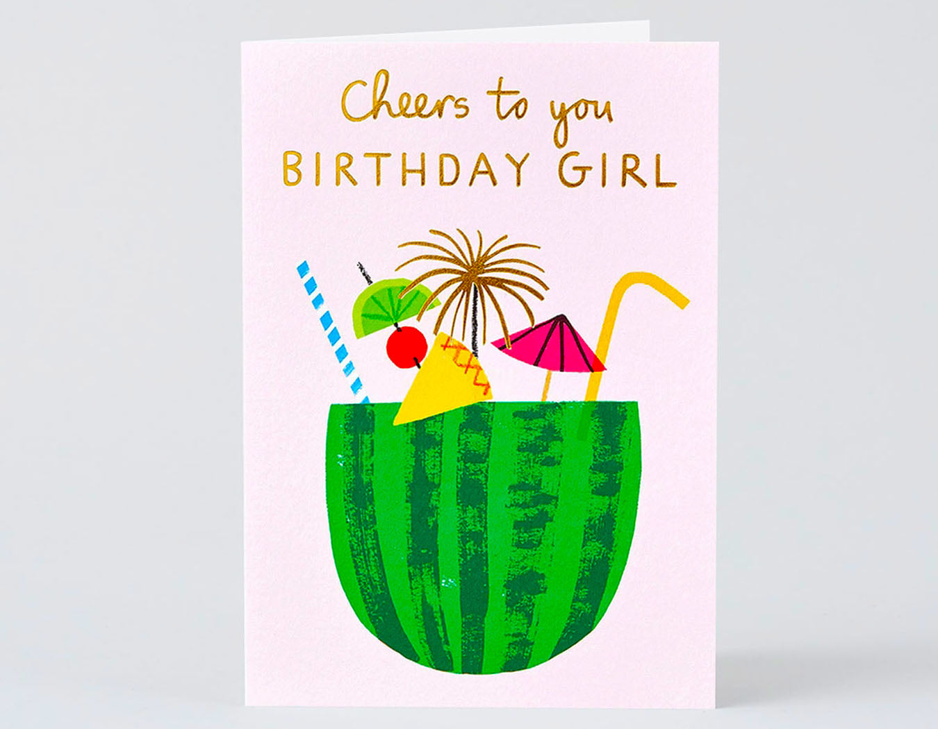 pink card watermelon half with drink umbrellas text reads cheers to you birthday girl
